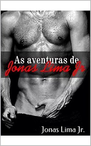 Capa do livro: As Aventuras de Jonas Lima Jr.: Jonas Lima Jr. - Ler Online pdf