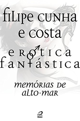 Capa do livro: Erótica Fantástica – Memórias de Alto-Mar - Ler Online pdf