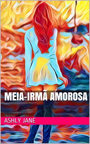 Livro PDF MEIA-IRMÃ AMOROSA