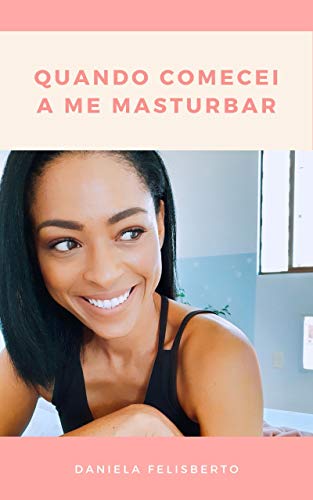 Capa do livro: Quando Comecei a Me Masturbar - Ler Online pdf