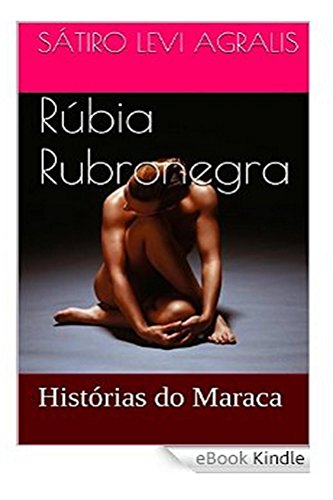 Capa do livro: Rubia Rubronegra: Historias do Maraca: Polis, a Cidade – II (Eros, Pedos, Polis, Tanatos Livro 7) - Ler Online pdf