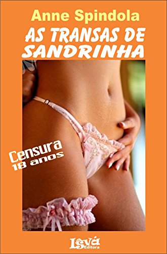 Livro PDF: As transas de Sandrinha: Cordel erótico