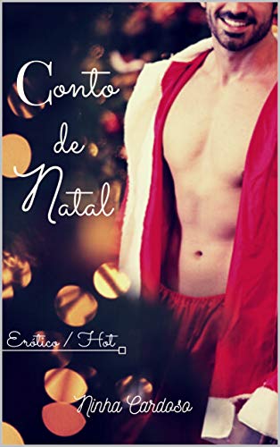 Capa do livro: Conto de Natal 2: Erótico / Hot (Contos de Natal – Português) - Ler Online pdf