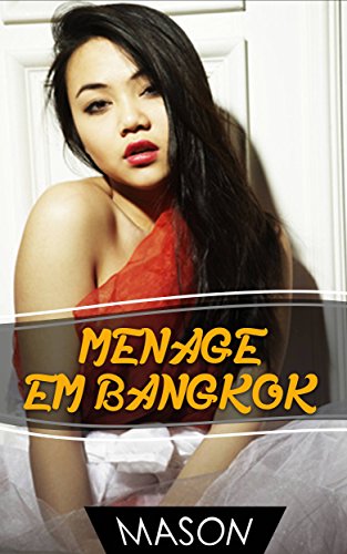 Capa do livro: Menage em Bangkok - Ler Online pdf