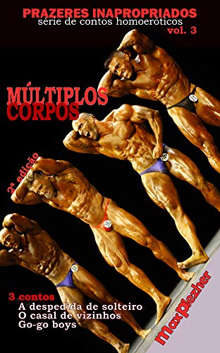 Capa do livro: Múltiplos Corpos (Prazeres Inapropriados Livro 3) - Ler Online pdf