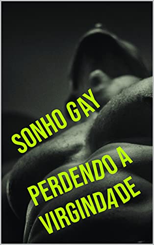 Livro PDF: Sonho Gay em Perder a Virgindade