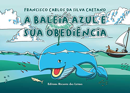 Livro PDF: A baleia azul e sua obediência