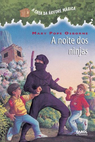 Livro PDF: A noite dos ninjas (A casa da árvore mágica)