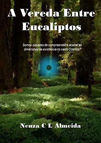 Livro PDF A Vereda Entre Eucaliptos