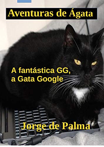 Livro PDF: Aventuras de Ágata : A fantástica GG, a Gata Google1a.