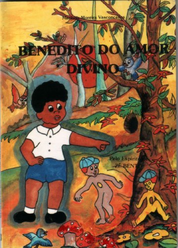 Livro PDF: Benedito do Amor Divino (Zé Bento Livro 8)