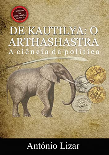 Capa do livro: De Kautilya: O Arthashastra - Ler Online pdf