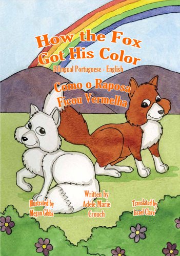 Livro PDF: How the Fox Got His Color Bilingual Portuguese-English