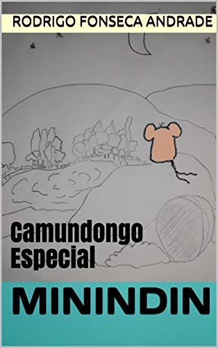Capa do livro: Minindin: Camundongo Especial (Contos da Infância Livro 1) - Ler Online pdf
