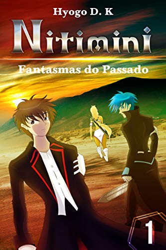 Livro PDF: Nitimini: Fantasmas do Passado Volume 1 ( Portuguese Edition)