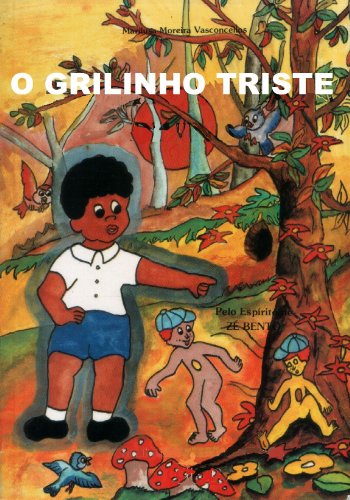 Livro PDF: O Grilinho Triste (Zé Bento Livro 6)