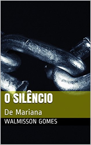 Livro PDF O silêncio : De Mariana