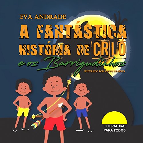 Capa do livro: A fantástica história de Crió e os Barrigudinhos - Ler Online pdf