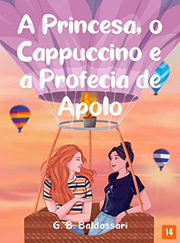 Capa do livro: A Princesa, o Cappuccino e a Profecia de Apolo - Ler Online pdf