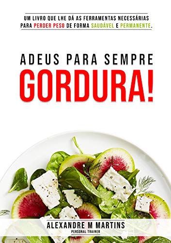 Capa do livro: Adeus para Sempre GORDURA! - Ler Online pdf