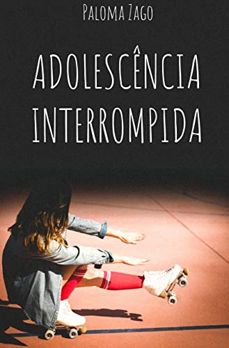 Capa do livro: Adolescência Interrompida - Ler Online pdf