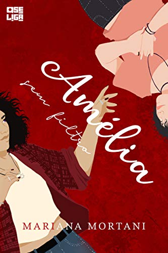 Capa do livro: Amélia Sem Filtro (Amor Entre Garotas Livro 3) - Ler Online pdf