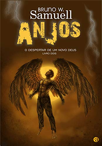 Capa do livro: Anjos: O Despertar de Um Novo Deus - Ler Online pdf