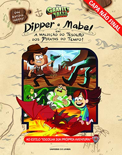 Livro PDF: Dipper E Mabel Em “a Maldição Do Tesouro Dos Piratas Do Tempo!”