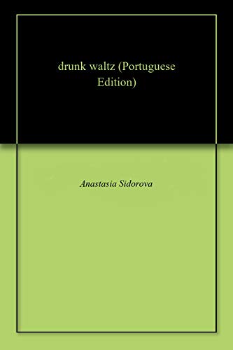 Livro PDF: drunk waltz