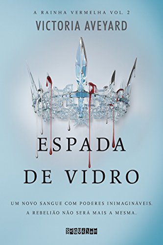 Livro PDF: Espada de vidro (A rainha vermelha Livro 2)