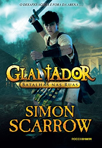 Capa do livro: Gladiador: Batalhas nas ruas - Ler Online pdf