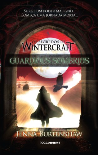 Livro PDF: Guardiões Sombrios (Os segredos de Wintercraft Livro 2)