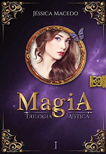 Livro PDF: Magia (Trilogia Mística Livro 1)