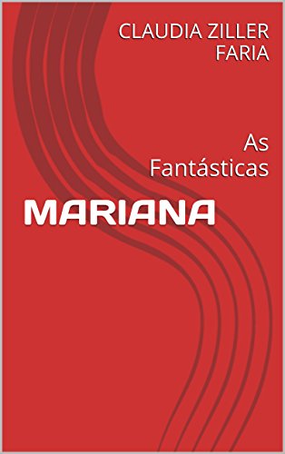 Capa do livro: Mariana e a irmã que ela não tinha: As Fantásticas - Ler Online pdf