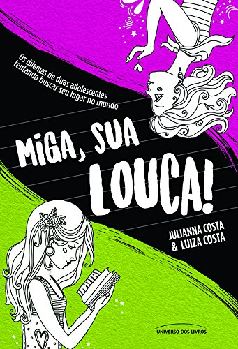 Capa do livro: Miga, sua louca - Ler Online pdf