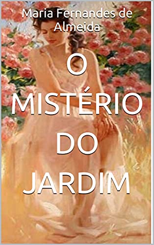 Livro PDF: O MISTÉRIO DO JARDIM