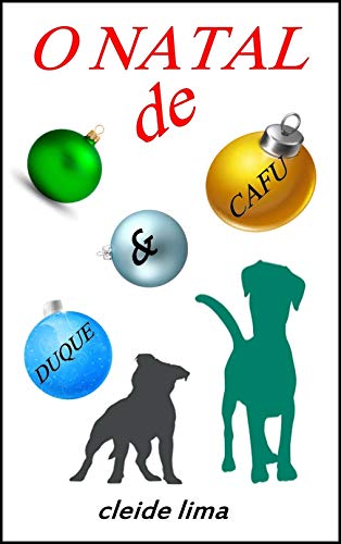 Capa do livro: O Natal de Duque e Cafu - Ler Online pdf