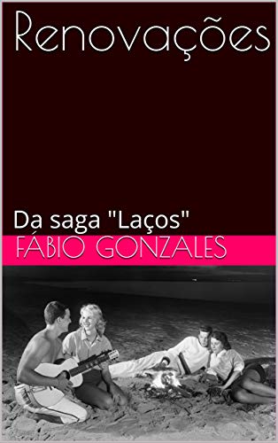 Capa do livro: Renovações: Da saga “Laços” - Ler Online pdf