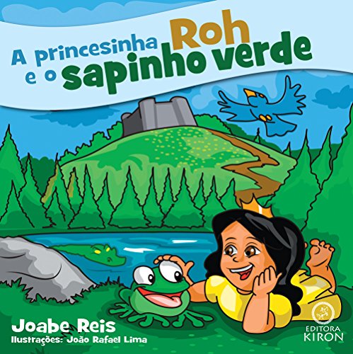 Capa do livro: A princesinha Roh e o sapinho verde - Ler Online pdf
