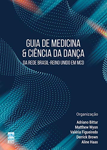 Capa do livro: Guia de Medicina & Ciência da Dança: Da Rede Brasil-Reino Unido em MCD - Ler Online pdf