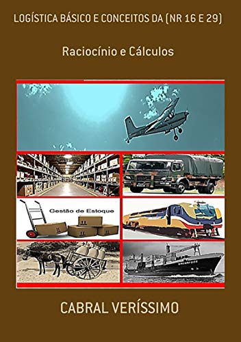 Capa do livro: Logística Básico E Conceitos Da (nr 16 E 29) - Ler Online pdf