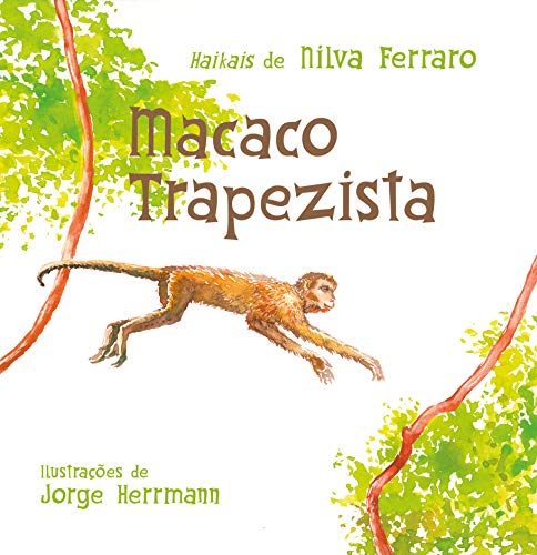 Capa do livro: Macaco Trapezista (Coleção Reino Animal Livro 2) - Ler Online pdf