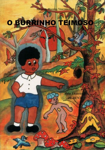 Livro PDF: O Burrinho Teimoso (Zé Bento Livro 7)