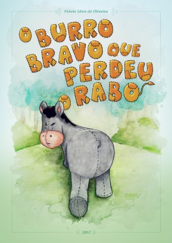 Capa do livro: O Burro Bravo que Perdeu o Rabo - Ler Online pdf