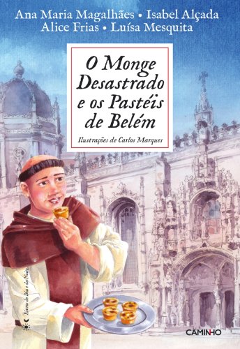 Capa do livro: O Monge Desastrado e os Pastéis de Belém - Ler Online pdf