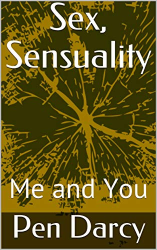 Livro PDF: Sex, Sensuality: Me and You