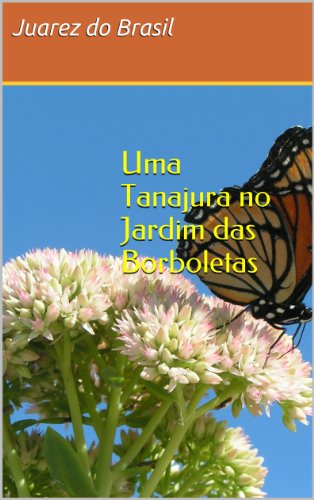 Capa do livro: Uma Tanajura no Jardim das Borboletas - Ler Online pdf