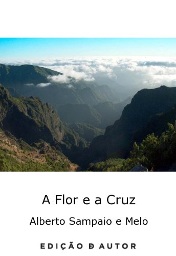 Capa do livro: A flor e a cruz - Ler Online pdf