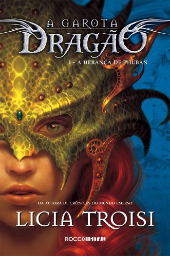Livro PDF: A Herança de Thuban (A garota dragão Livro 1)