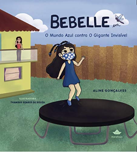 Capa do livro: Bebelle: em O Mundo Azul contra o Gigante Invisível - Ler Online pdf